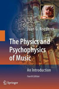 Cover image for The Physics and Psychophysics of Music: An Introduction