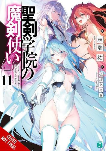 Cover image for The Demon Sword Master of Excalibur Academy, Vol. 11 (light novel)