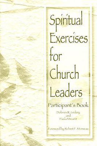 Cover image for Spiritual Exercises for Church Leaders: Participant's Book