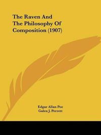 Cover image for The Raven and the Philosophy of Composition (1907)