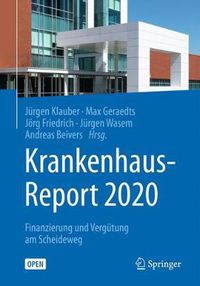 Cover image for Krankenhaus-Report 2020: Finanzierung und Vergutung am Scheideweg