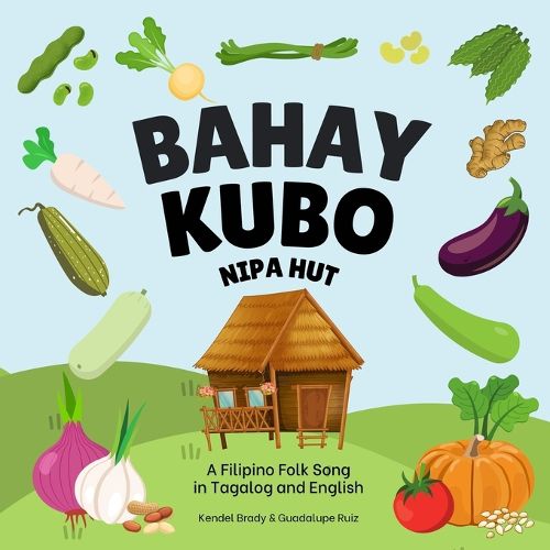 Cover image for Bahay Kubo, Nipa Hut