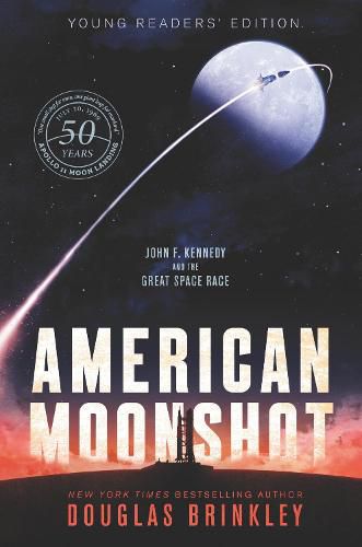 Cover image for American Moonshot: John F. Kennedy and the Great Space Race