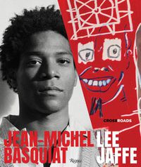 Cover image for Jean-Michel Basquiat: Crossroads