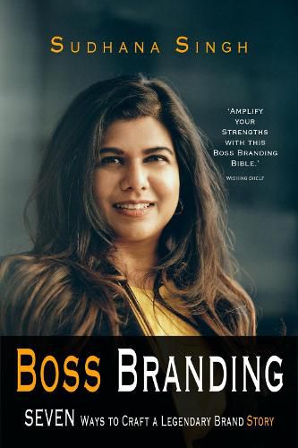 Cover image for Boss Branding: Seven Ways to Craft a Legendary Brand Story