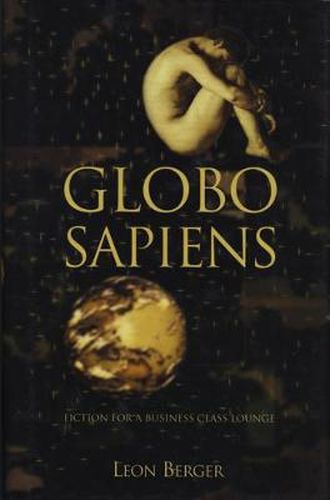 Globo Sapiens: Fiction for a Business Class Lounge