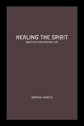 Healing the Spirit