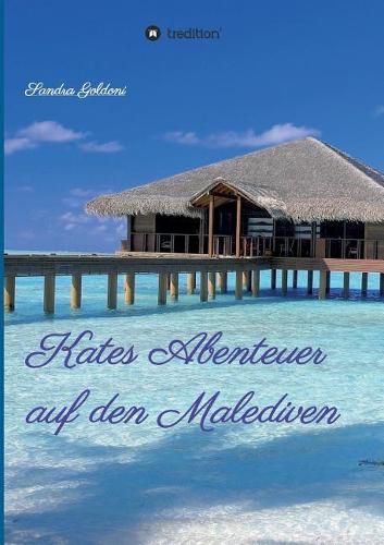 Cover image for Kates Abenteuer auf den Malediven