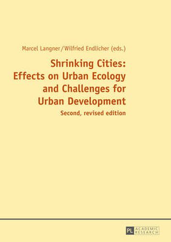 Cover image for Shrinking Cities: Effects on Urban Ecology and Challenges for Urban Development