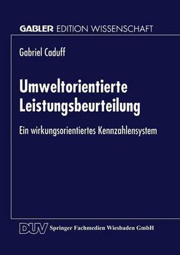 Cover image for Umweltorientierte Leistungsbeurteilung: Ein Wirkungsorientiertes Kennzahlensystem