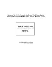 Cover image for Review of the EPA's Economic Analysis of Final Water Quality Standards for Lakes and Flowing Waters in Florida