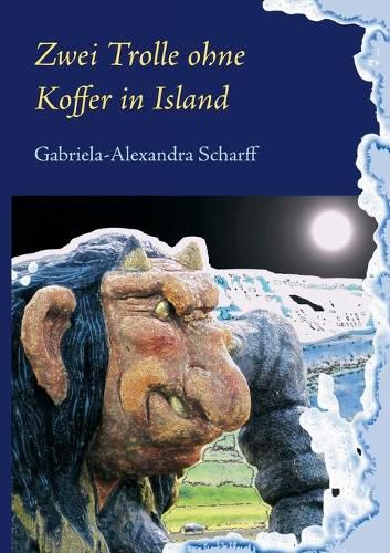 Cover image for Zwei Trolle ohne Koffer in Island