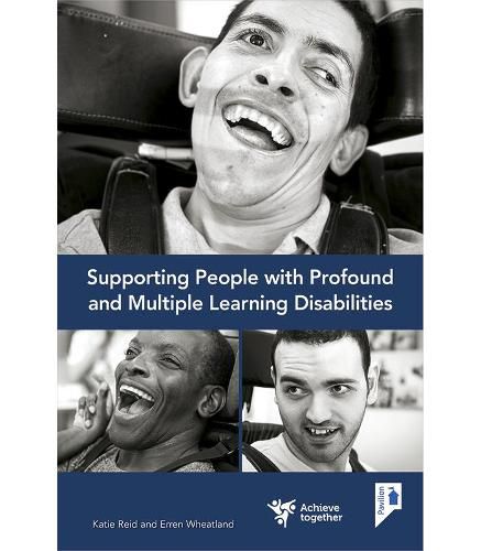 Supporting people with profound and multiple learning disabilities: A self-study guide