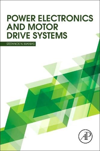 Cover image for Power Electronics and Motor Drive Systems