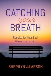 Cover image for Catching Your Breath