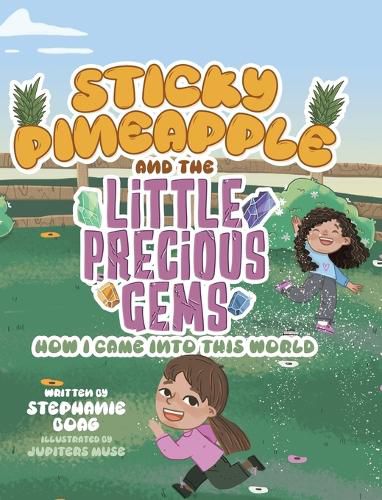 Cover image for Sticky Pineapple and the Little Precious Gems