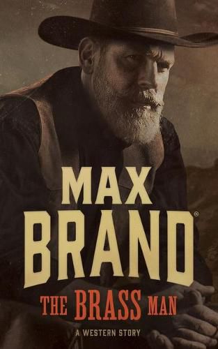 Cover image for The Brass Man: A Western Story