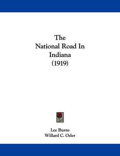 Cover image for The National Road in Indiana (1919)