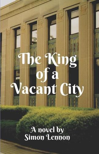 The King of a Vacant City