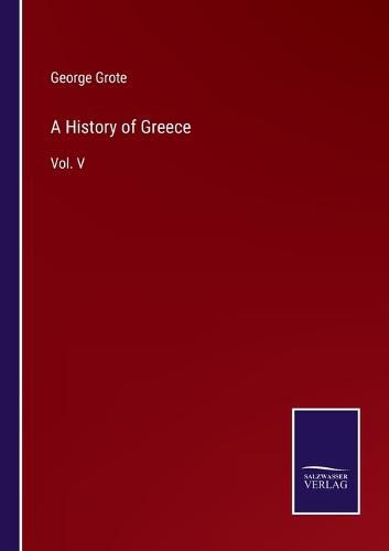 Cover image for A History of Greece: Vol. V