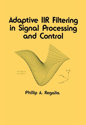 Cover image for Adaptive IIR Filtering in Signal Processing and Control