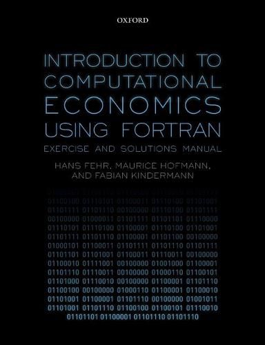 Cover image for Introduction to Computational Economics Using Fortran: Exercise and Solutions Manual