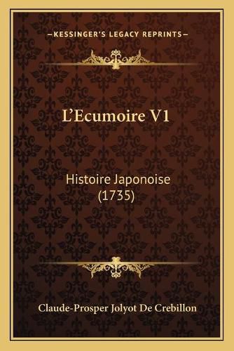 L'Ecumoire V1: Histoire Japonoise (1735)