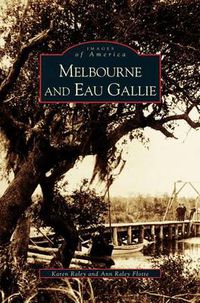 Cover image for Melbourne and Eau Gallie