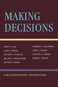 Cover image for Making Decisions: A Multidisciplinary Introduction