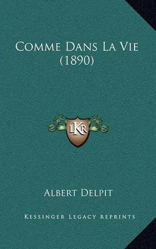 Comme Dans La Vie (1890)