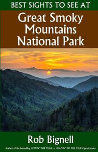 Cover image for Best Sights to See at Great Smoky Mountains National Park