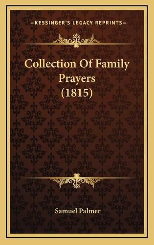 Cover image for Collection of Family Prayers (1815)