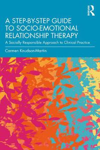 Cover image for A Step-by-Step Guide to Socio-Emotional Relationship Therapy