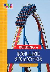 Cover image for Building a Roller Coaster