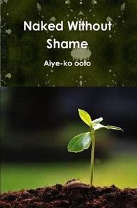 Cover image for Naked Without Shame