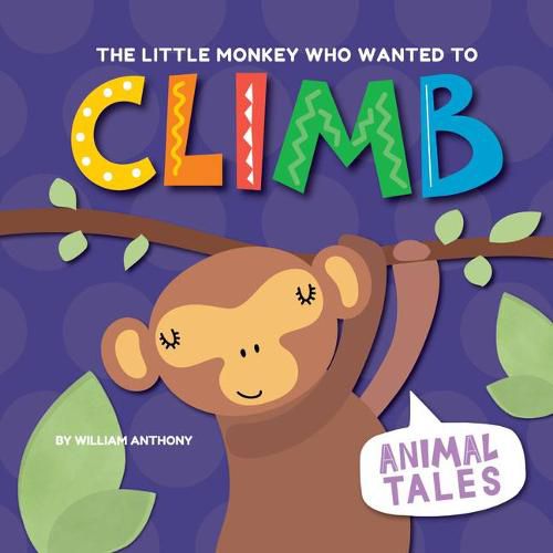 Cover image for The Little Monkey Who Wanted to Climb