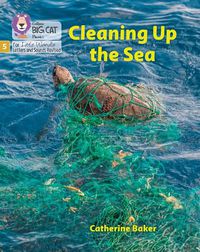 Cover image for Cleaning up the Sea: Phase 5 Set 1