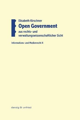 Cover image for Open Government aus rechts- und verwaltungswissenschaftlicher Sicht