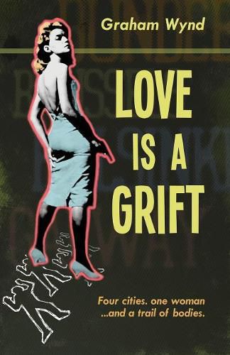 Cover image for Love is a Grift: and other tales of desperation