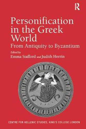 Personification in the Greek World: From Antiquity to Byzantium