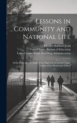 Cover image for Lessons in Community and National Life