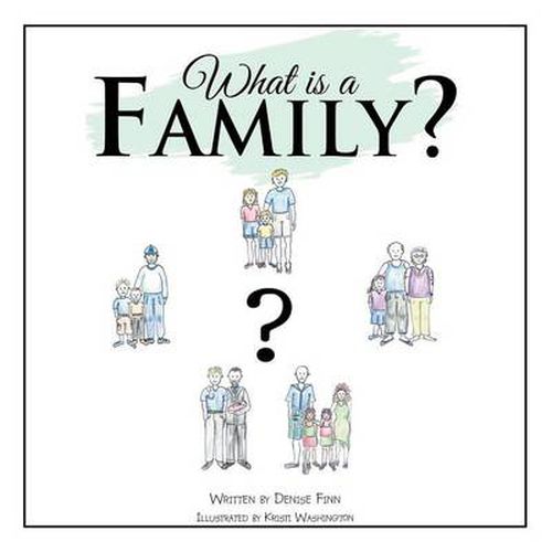 Cover image for What Is a Family?