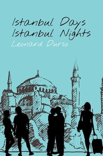 Cover image for Istanbul Days, Istanbul Nights