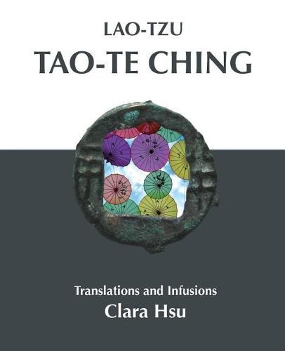 Cover image for Lao-Tzu Tao-te Ching: Translations and Infusions