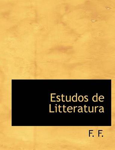 Cover image for Estudos de Litteratura