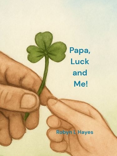 Cover image for Papa, Luck and Me!
