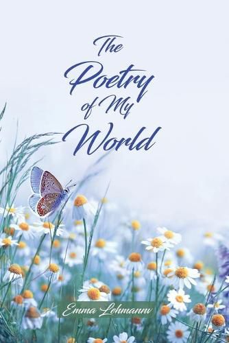 Cover image for The Poetry of My World