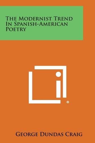 Cover image for The Modernist Trend in Spanish-American Poetry