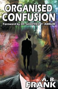 Cover image for Organised Confusion