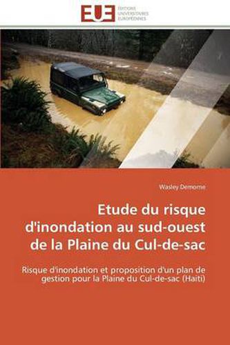 Cover image for Etude Du Risque d'Inondation Au Sud-Ouest de la Plaine Du Cul-De-Sac